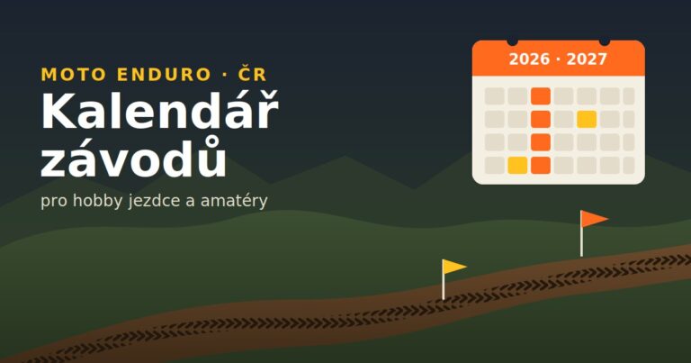 Kalendář moto enduro závodů 2026 a 2027 v ČR pro hobby jezdce